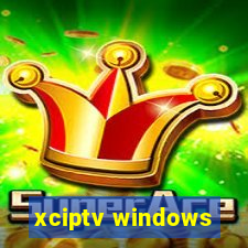 xciptv windows